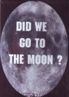DVD - Did we Go to the Moon ?